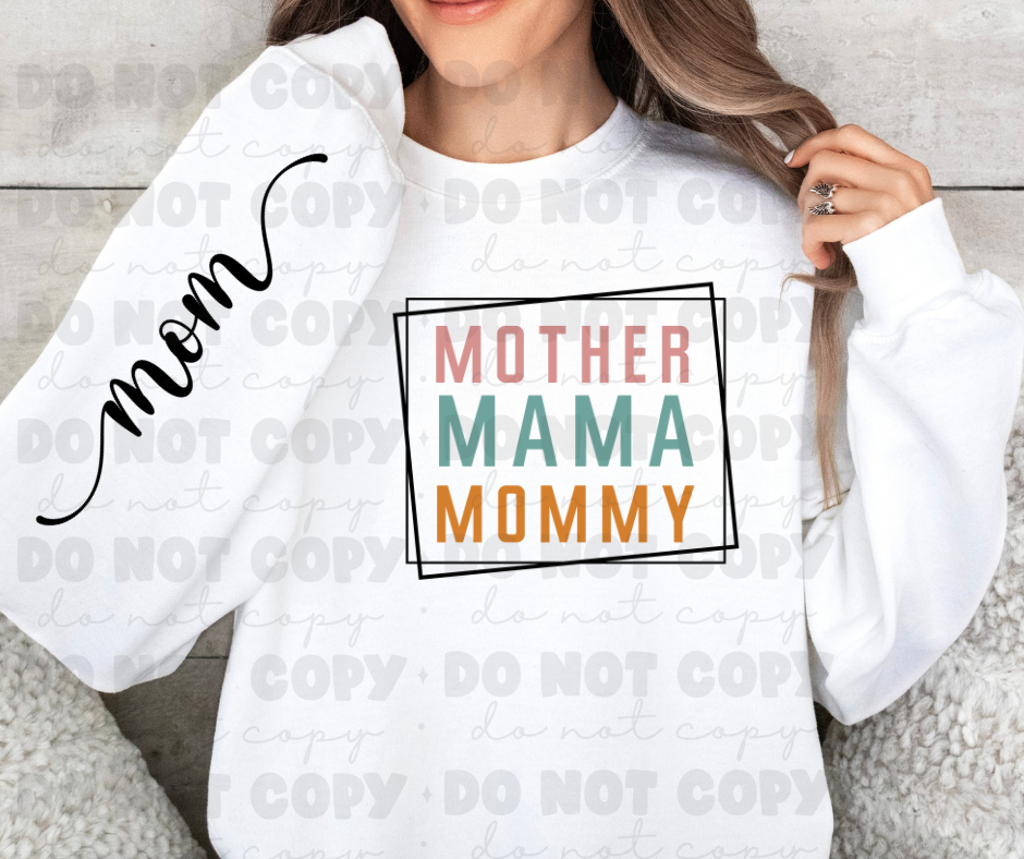 5604 - Mother Mama Mommy with Mom sleeve * DTF