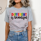 5339 - Different is beautiful cursive *DTF