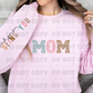 5594 - Mom with Thank you for being you sleeve * DTF