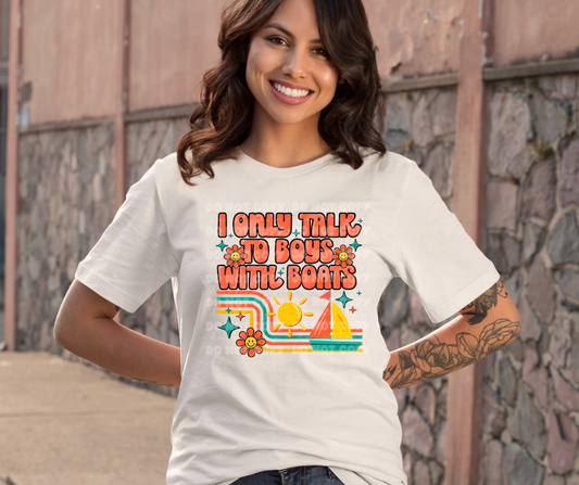 5713 - I only talk to boys with boats *DTF