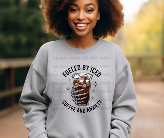 5758 - Fueled by Iced coffee and anxiety *DTF Transfer
