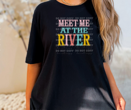 5715 - Meet me at the river *DTF