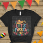 5512 - Let's Fiesta *DTF