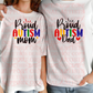 5381 Proud Autism Mom OR Proud Autism Dad CHOOSE YOUR DESIGN * DTF