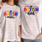 5380 Autism Mom OR Autism Dad CHOOSE YOUR DESIGN * DTF