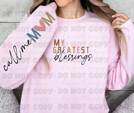 5596 - My greatest blessings with call me mom sleeve * DTF