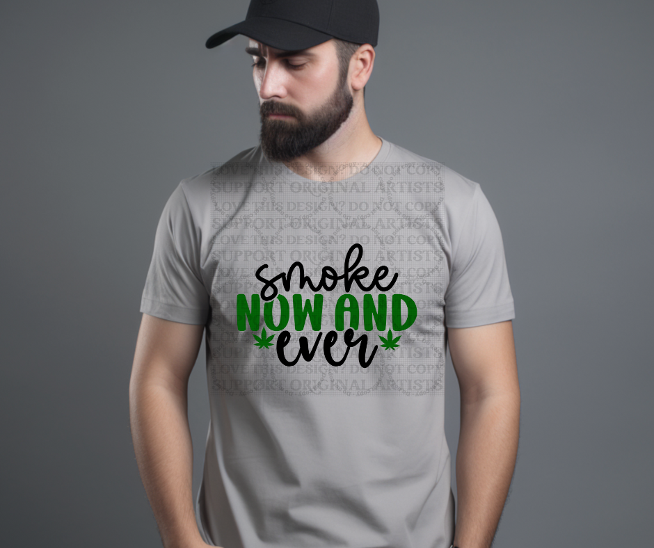 5404 - Smoke now and ever *DTF