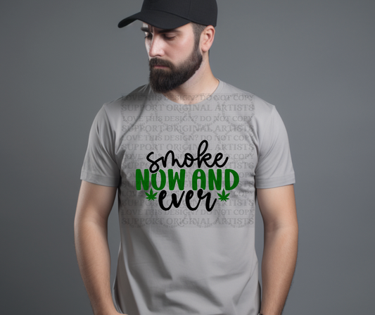 5404 - Smoke now and ever *DTF