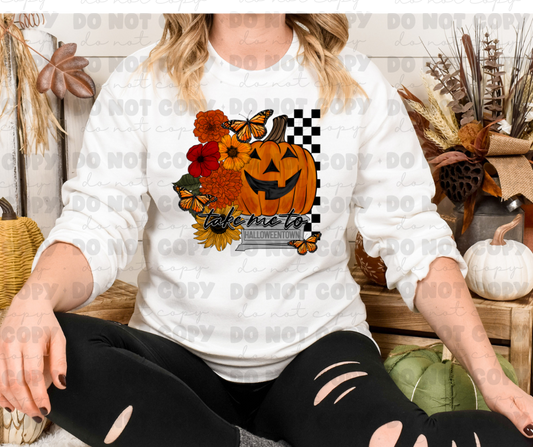 6478 - Take me to Halloween *DTF Transfer
