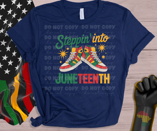 5841 - Steppin into Juneteenth *DTF Transfer