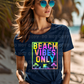 5898 - Beach vibes only *DTF Transfer