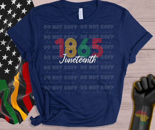 5830 - Juneteenth 1865 white lettering *DTF Transfer