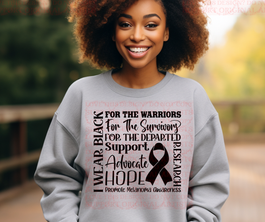 5367 - I wear Black for Melanoma cancer awareness *DTF
