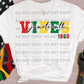 5824 - Juneteenth vibes 1865 *DTF Transfer