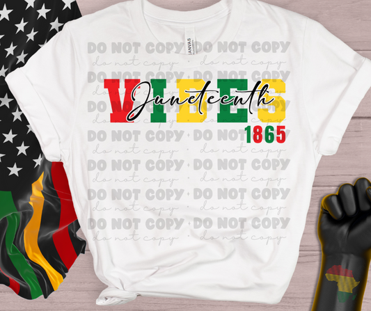 5824 - Juneteenth vibes 1865 *DTF Transfer
