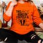 6503 - This witch runs on coffee and magic *DTF Transfers