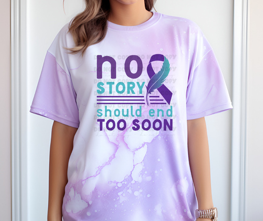 6428 - No story should end too soon * DTF Transfer