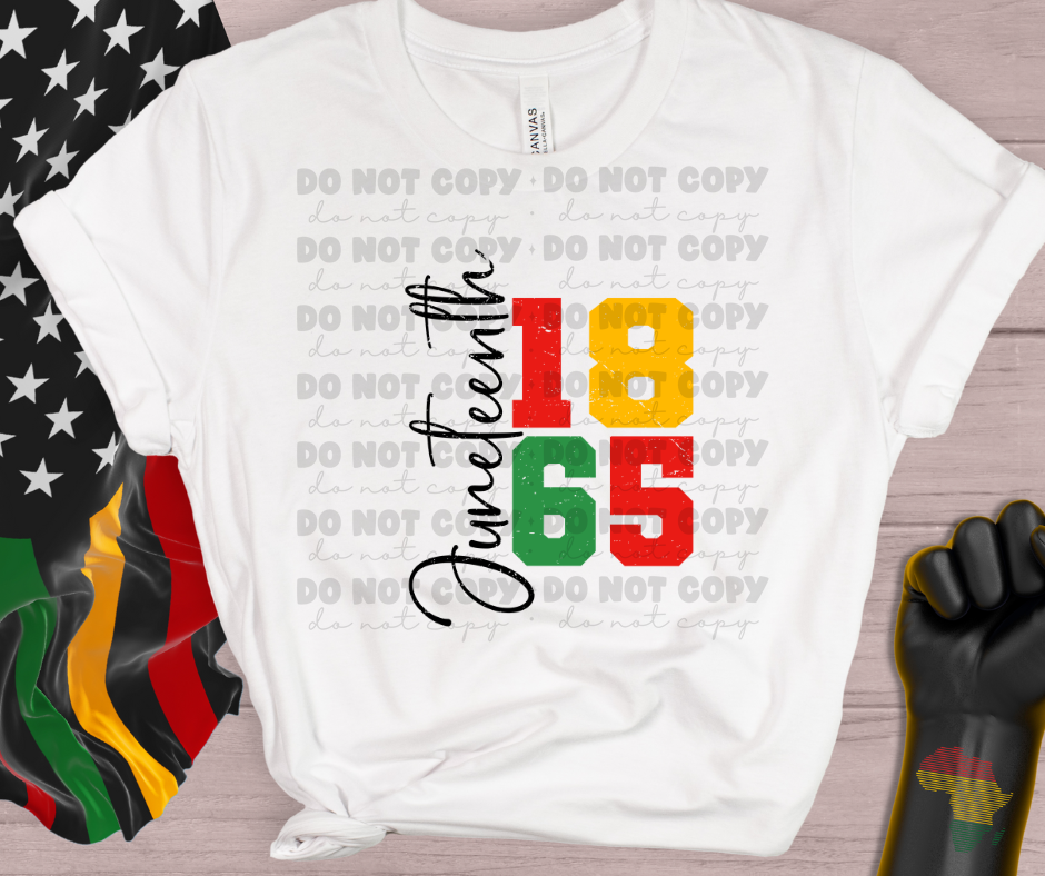 5826 - Juneteenth 1865 *DTF Transfer