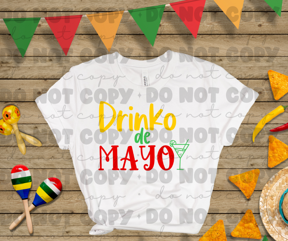 3738 Drinko De Mayo DREAM TRANSFER* DTF