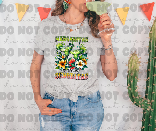 3732 Margaritas with my Senoritas DREAM TRANSFER* DTF