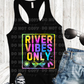 5918- River vibes only *DTF Transfer