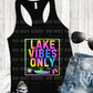 5919 - Lake vibes only *DTF Transfer