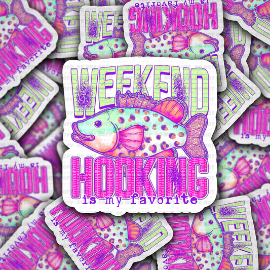 DS 2993 - Weekend hooking Die Cut sticker