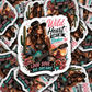 DS 3288 - Wild heart loud soul Die Cut sticker