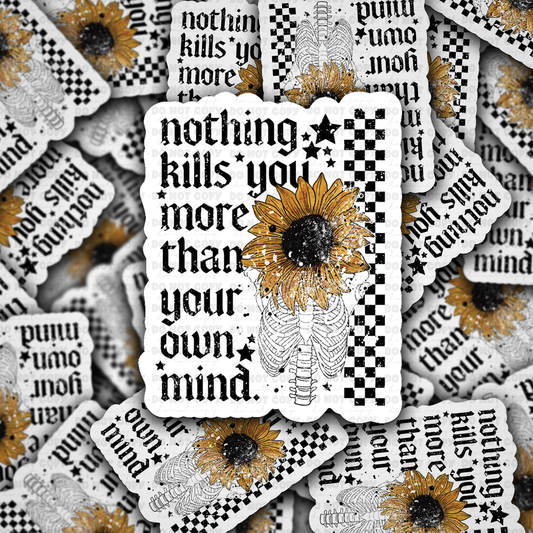 DC 2087 - Nothin kills you more than your own mind Die Cut Sticker
