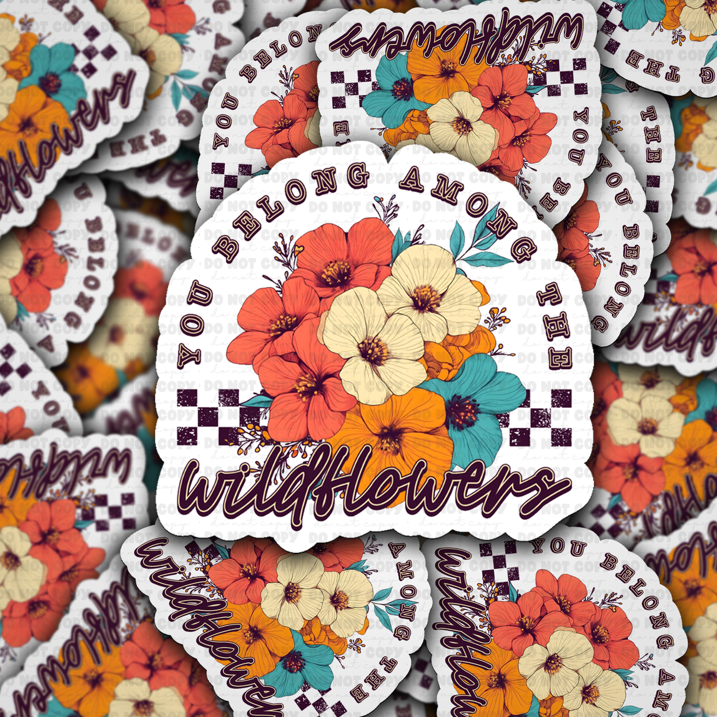DS - 2650 You belong among the wildflowers Die Cut sticker