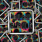 You are Amazing  Die cut sticker 3-5 Business Day TAT