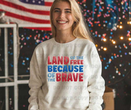 3838 Faux Glitter Land of the free because of the brave DREAM TRANSFER* DTF