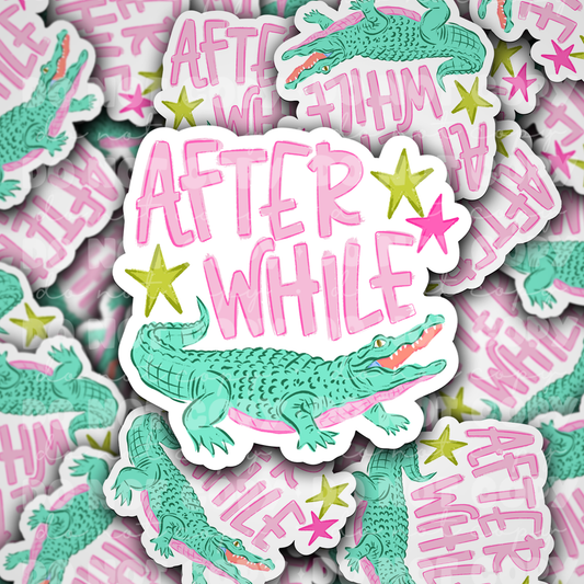 DS 2861 - After while crocodile Die Cut sticker