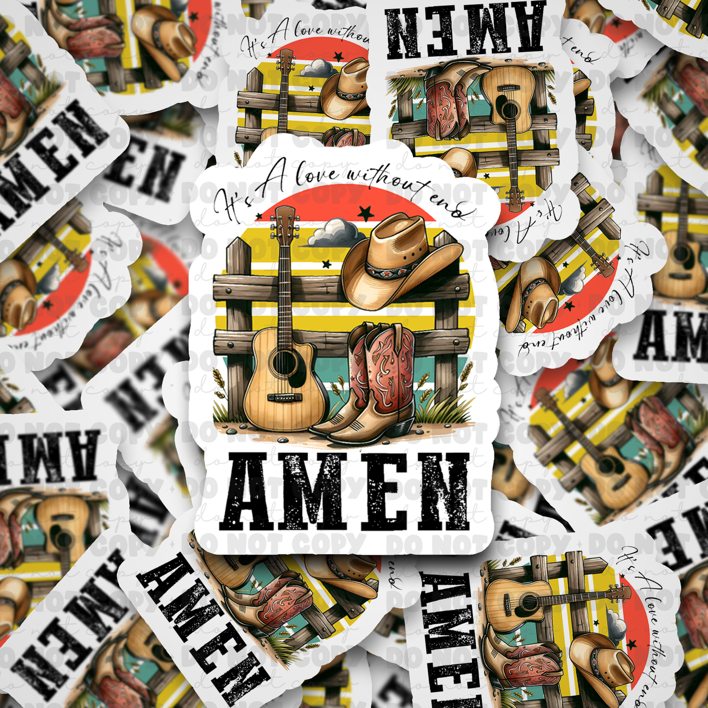 DC549 A love without end amen Die cut sticker 3-5 Business Day TAT