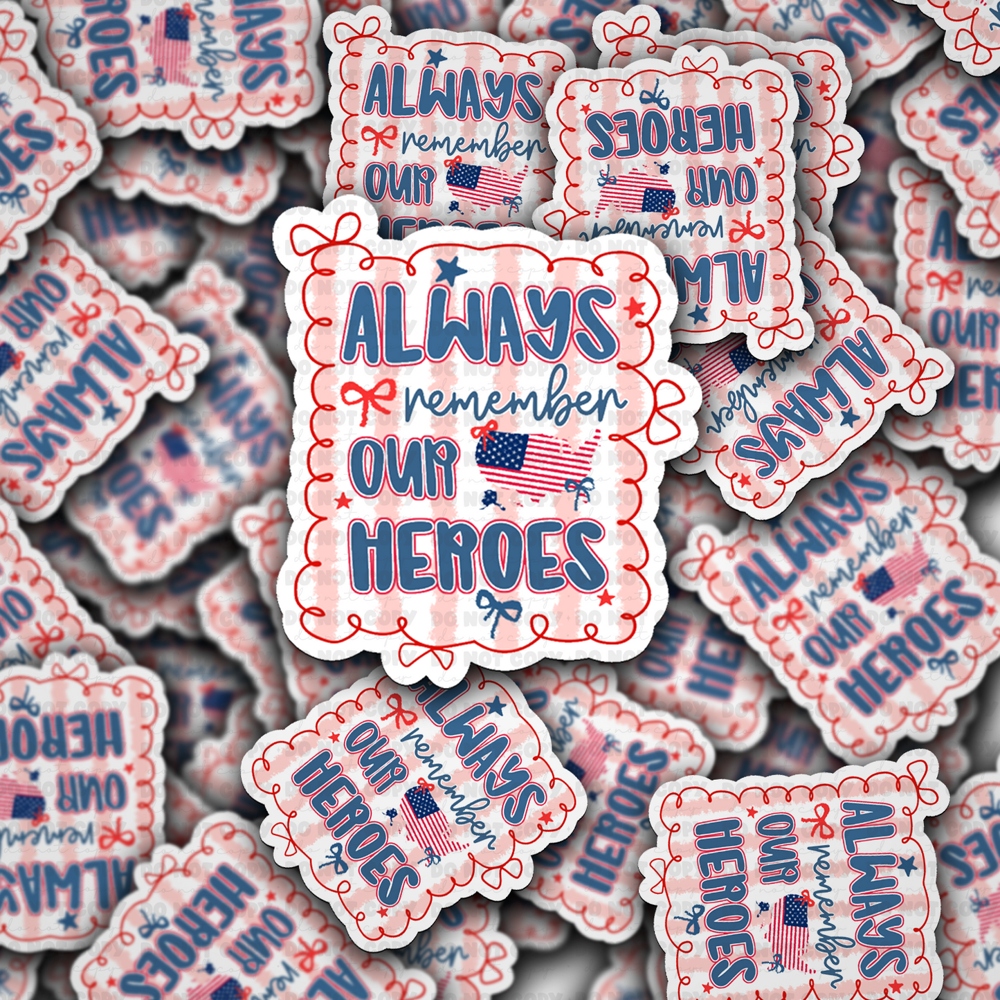DC 1933 - Always remember our heros Die Cut Sticker