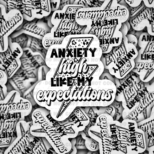 dc488 Anxiety high Die cut sticker 3-5 Business Day TAT