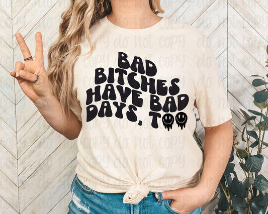 Bad Bitches have bad days to *DREAM TRANSFER* DTF