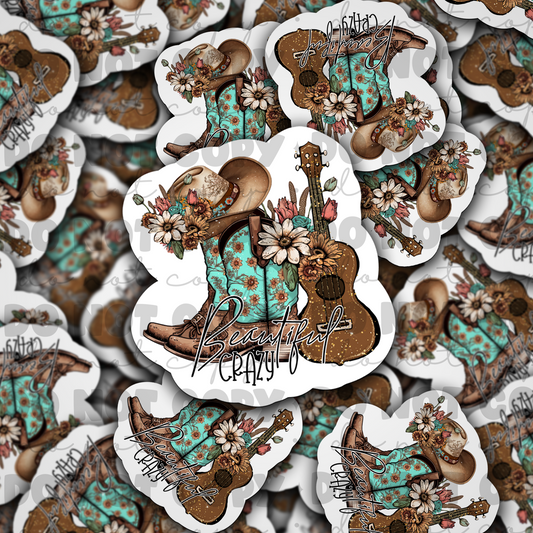 Beautiful Crazy Die cut sticker 3-5 Business Day TAT