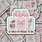 DS 3084 - Be Their Mama Die Cut sticker