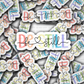 DS -2373 - Be Still Die Cut Sticker