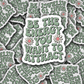 DS - 2437 Be the energy you want to attract Die Cut Sticker