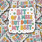 DS 2999 - Bit Of A Mess Die Cut sticker