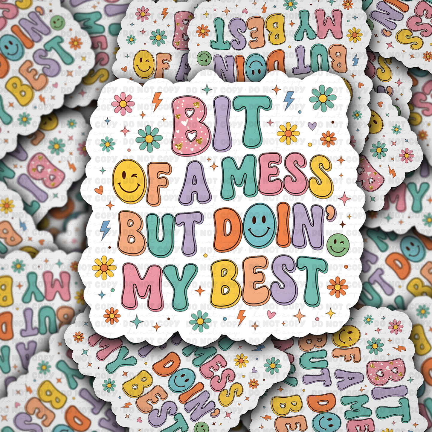 DS 2999 - Bit Of A Mess Die Cut sticker