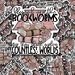 DC 1371 Blessed are the bookworms for they shall explore countless words - die cut sticker