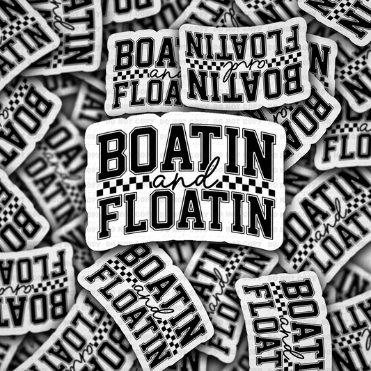 DS 2959 -  Boatin and floatin Die Cut sticker