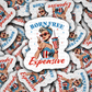 DC 1888 - Born free but now I'm expensive Die Cut Sticker