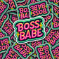DC 987 Boss babe multi colored Die cut sticker