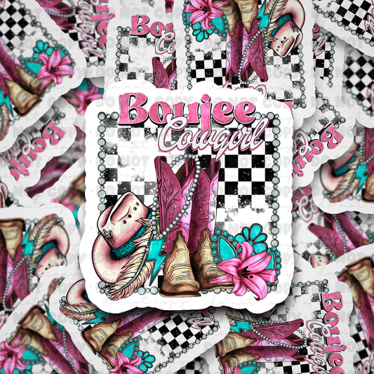 DC495 Boujee Cowgirl Die cut sticker 3-5 Business Day TAT