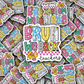 DC 2010 - Bruh we back teachers Die Cut Sticker