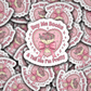 DS -2399 - Buy me books and tell me I'm pretty Die Cut Sticker